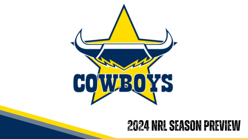 North Queensland Cowboys 2024 season preview