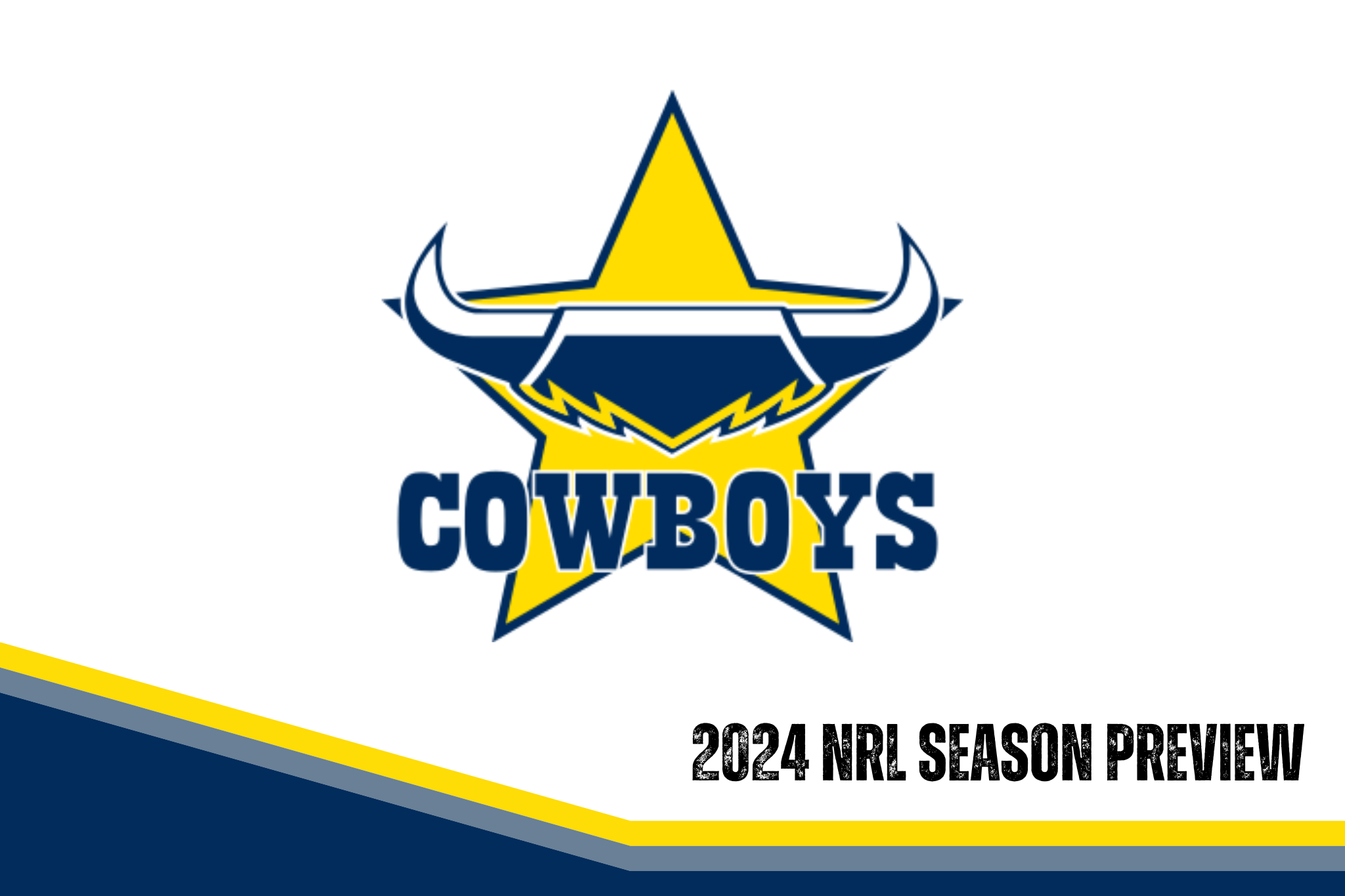 North Queensland Cowboys 2024 season preview