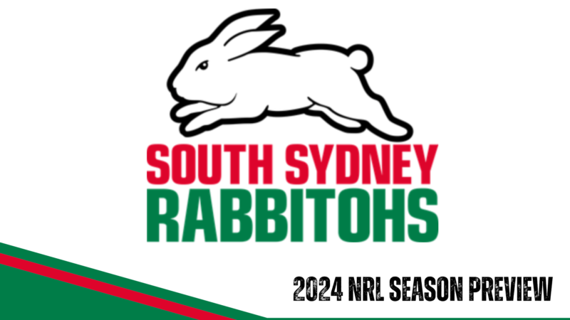 South Sydney Rabbitohs 2024 season preview