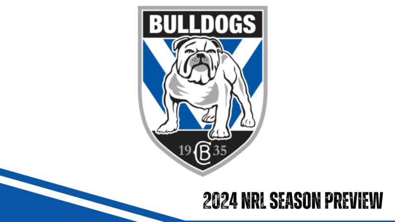 Canterbury-Bankstown Bulldogs 2024 season preview