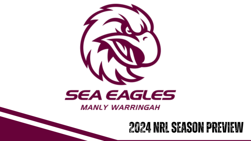 Manly Sea Eagles 2024 season preview