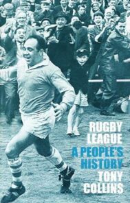 Rugby League - A People's History