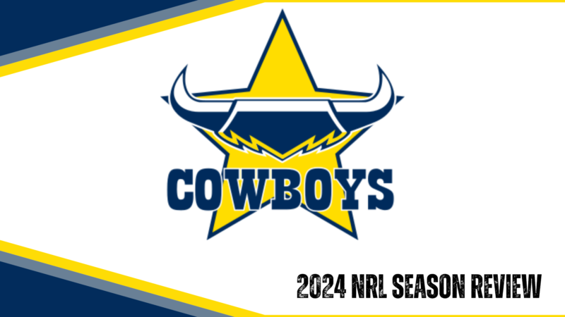 North Queensland Cowboys 2024 season review