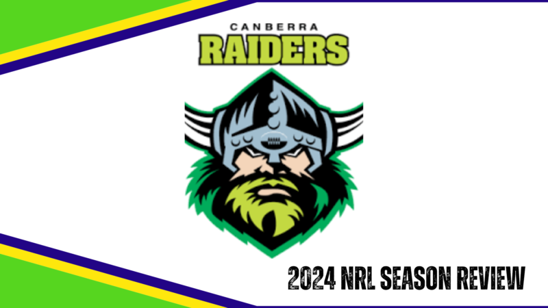 Canberra Raiders 2024 season review