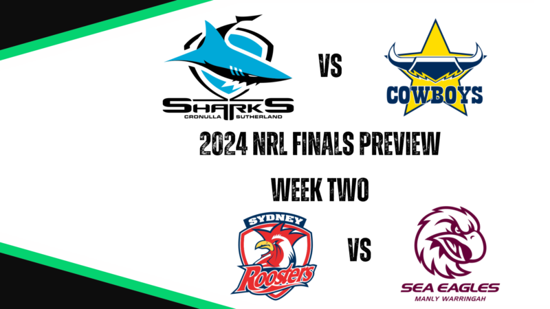 2024 NRL finals preview – week 2