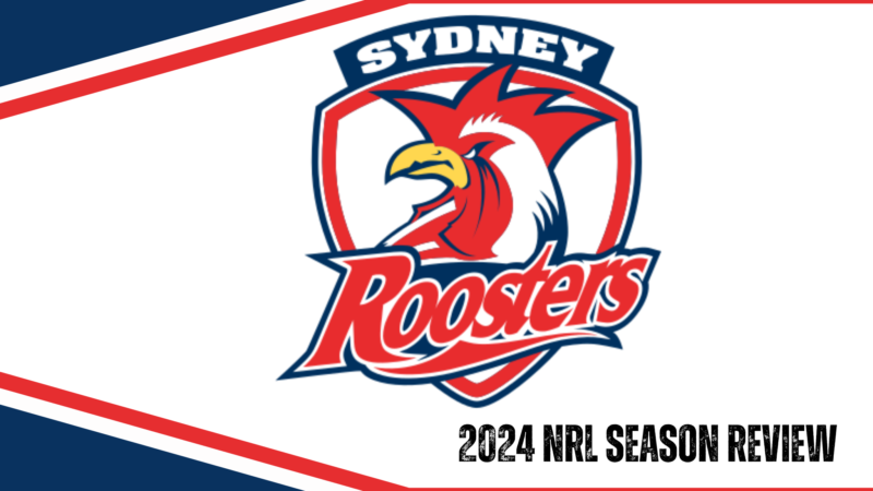 Sydney Roosters 2024 season review