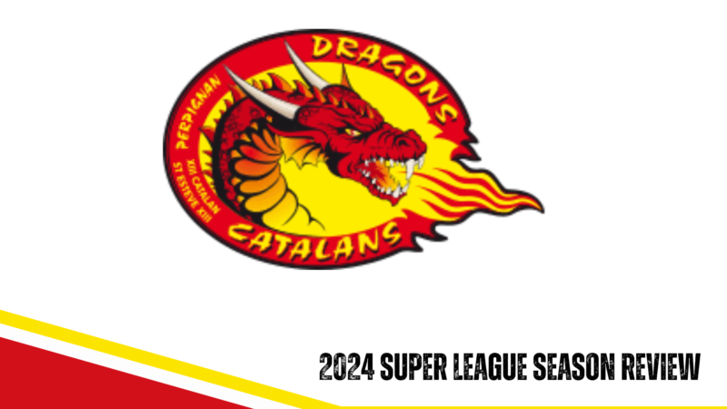 Catalans Dragons 2024 season review