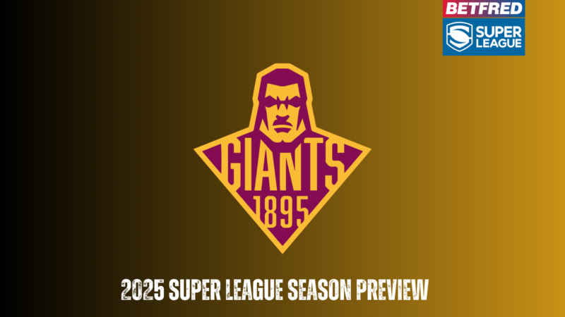 Huddersfield Giants 2025 season preview