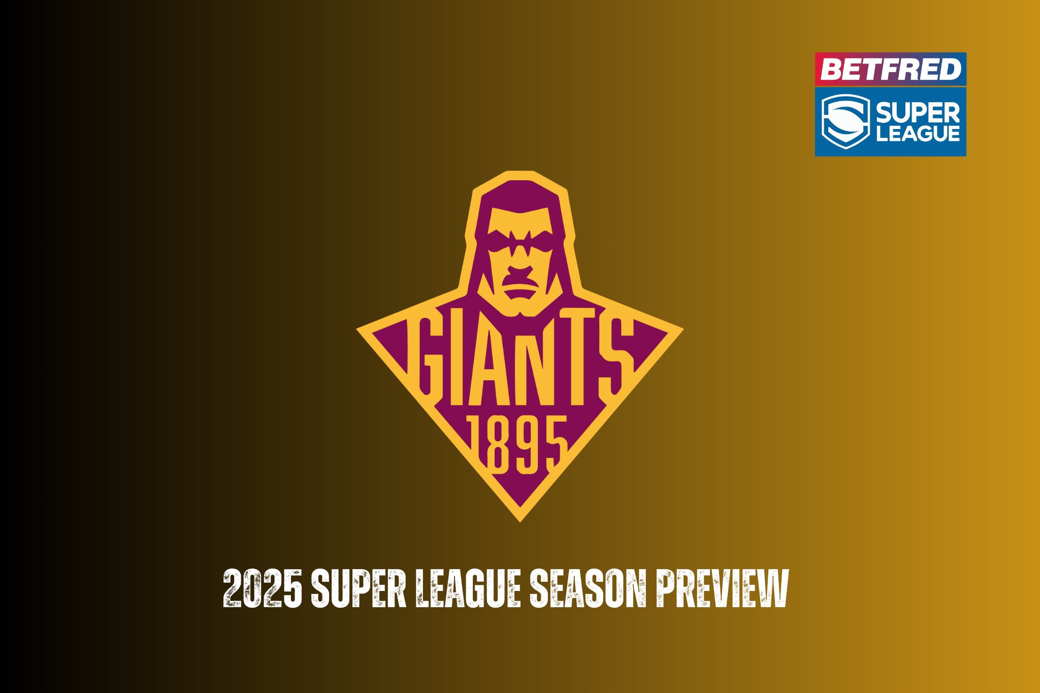 Huddersfield Giants 2025 season preview