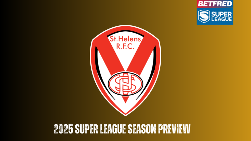 St Helens 2025 season preview