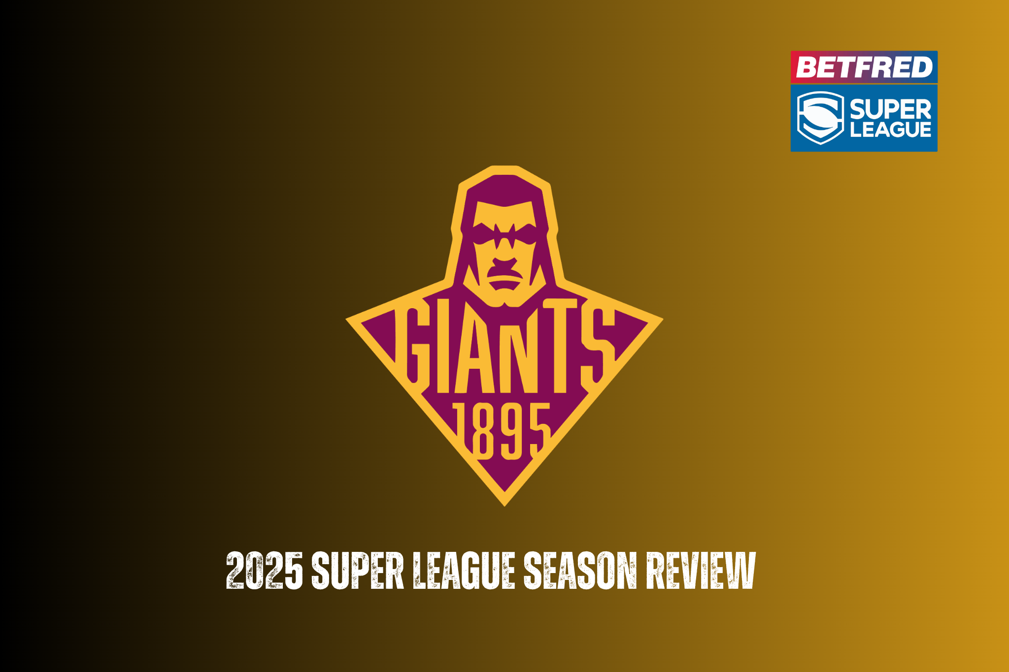Huddersfield Giants 2025 season review