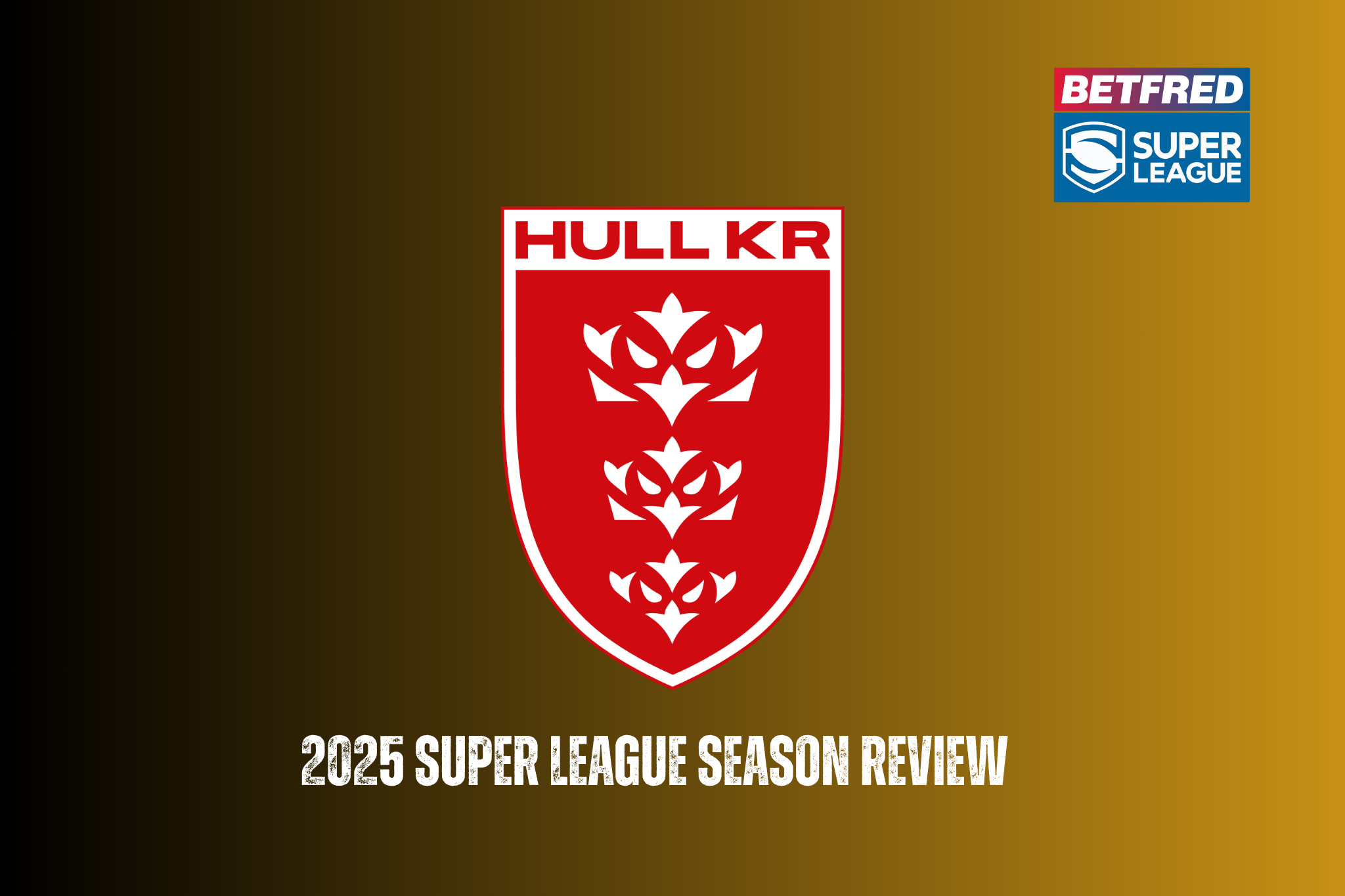 Hull KR 2025 season review