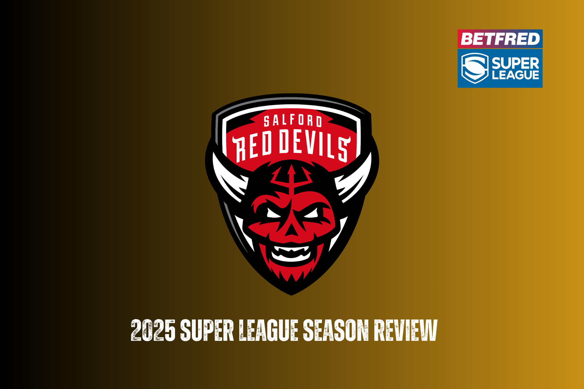 Salford Red Devils 2025 season review