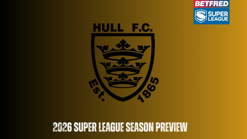 Hull FC 2026 season preview