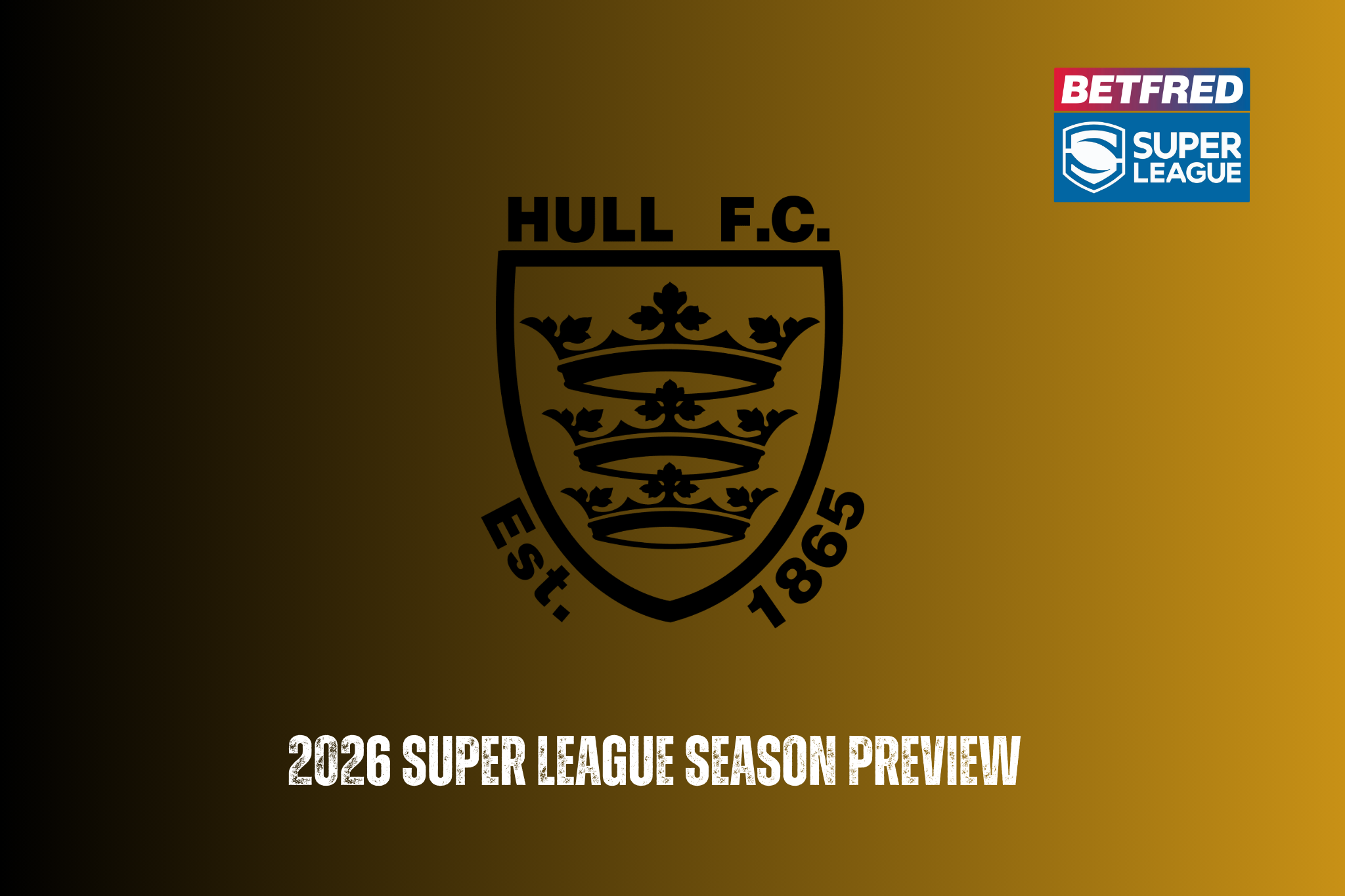 Hull FC 2026 season preview