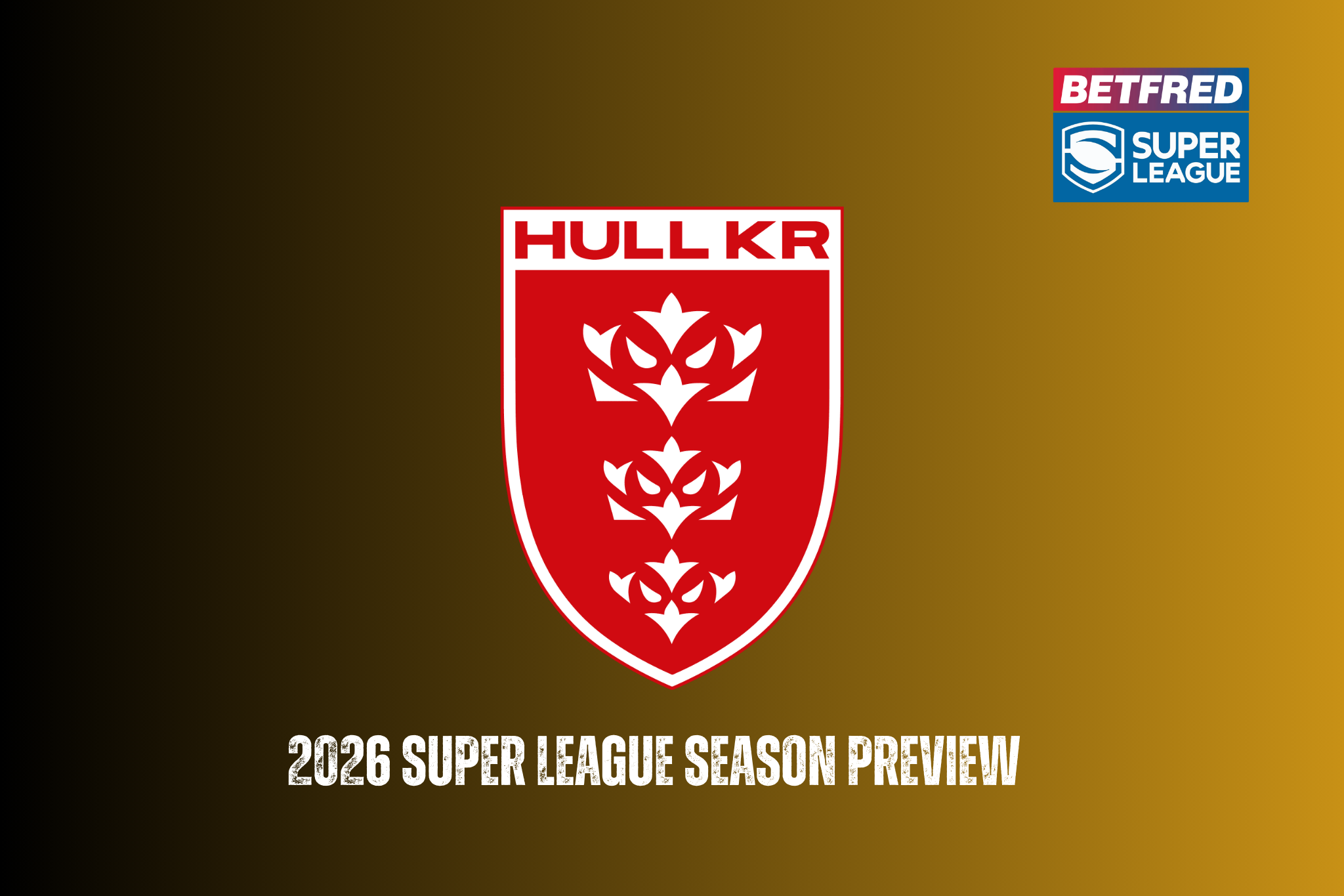 Hull KR 2026 season preview