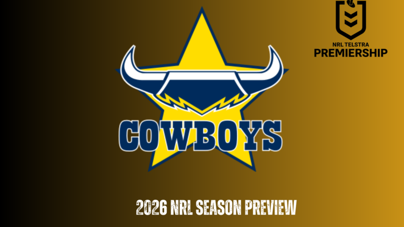 North Queensland Cowboys 2026 season preview